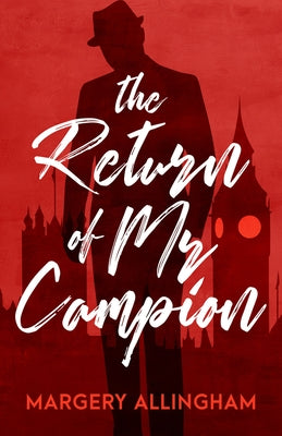 The Return of Mr. Campion by Allingham, Margery
