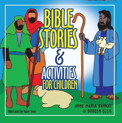 Bible Stories and Activities for Children by Bankay, Anne-Maria