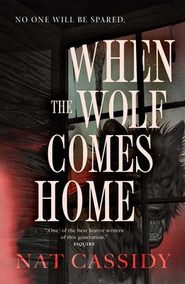 When the Wolf Comes Home by Cassidy, Nat