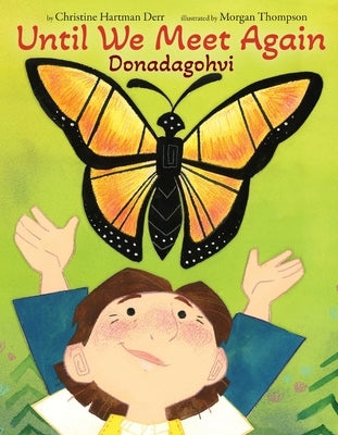 Until We Meet Again: Donadagohvi by Derr, Christine Hartman