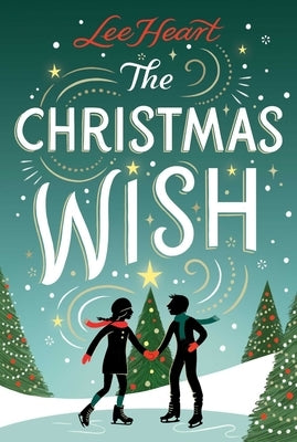 The Christmas Wish by Heart, Lee