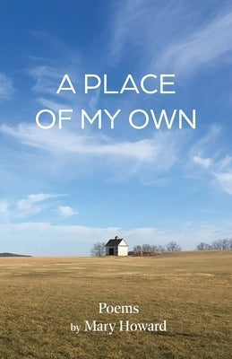 A Place of My Own by Howard, Mary