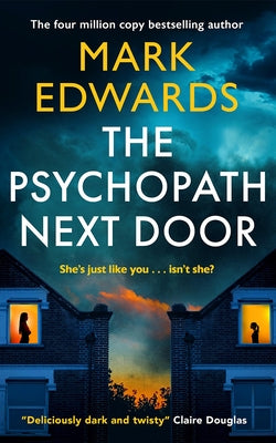 The Psychopath Next Door by Edwards, Mark