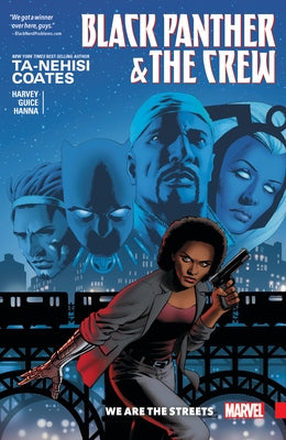 Black Panther and the Crew: We Are the Streets by Coates, Ta-Nehisi