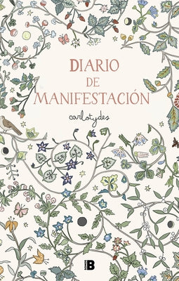 Diario de Manifestación / Manifestation Diary by Santos, Carlota