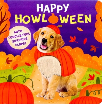 Happy Howloween (with Touch & Feel Surprise Flaps!) by Le, Dienesa