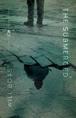 The Submerged: Stories by Boast, Will