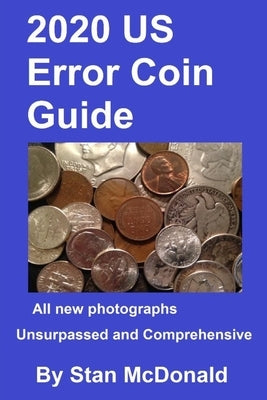 2020 US Error Coin Guide by McDonald, Stan