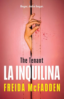 La Inquilina / The Tenant by McFadden, Freida