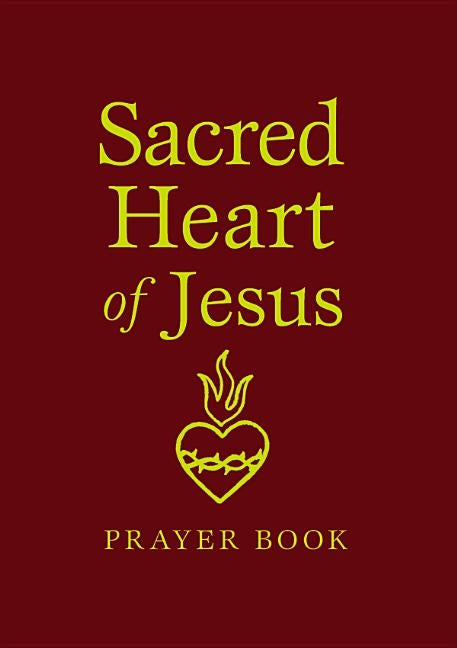 Sacred Heart Prayer Book by Trouv&#195;&#169;, Marianne