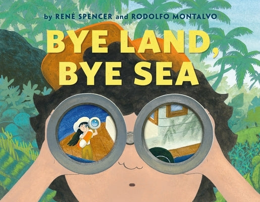 Bye Land, Bye Sea by Spencer, Ren&#233;