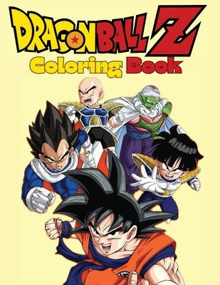 Dragon Ball Z coloring book for kids: coloring of iconic characters: Goku, Vegeta, Piccolo, and other Z Fighters by Colouring Book, Elena Publishing