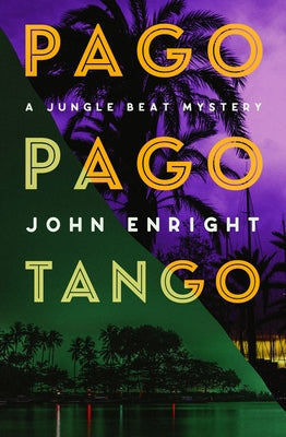 Pago Pago Tango by Enright, John