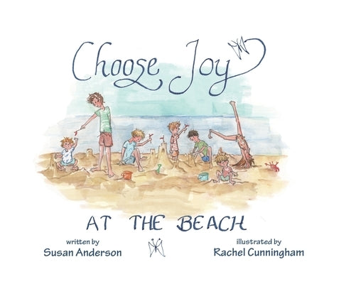 Choose Joy at the Beach by Anderson, Susan