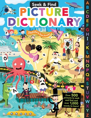 Seek & Find Picture Dictionary: Over 500 Pictures to Seek and Find and Over 1,000 Words to Learn! by Flowerpot Press