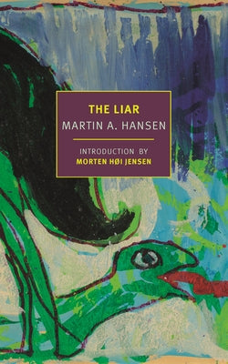 The Liar by Hansen, Martin A.