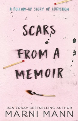 Scars from a Memoir by Mann, Marni