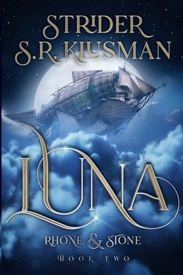 Luna by Klusman, Strider S. R.