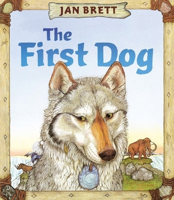The First Dog by Brett, Jan