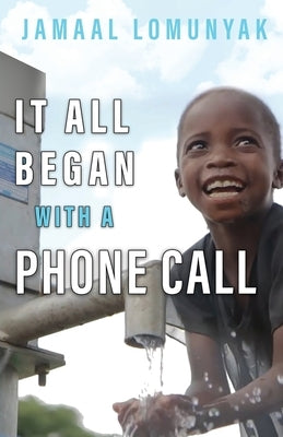 It All Began With A Phone Call by Lomunyak, Jamaal