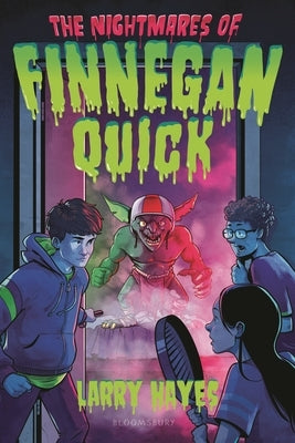 The Nightmares of Finnegan Quick by Hayes, Larry