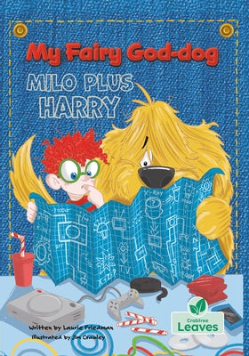 Milo Plus Harry by Friedman, Laurie
