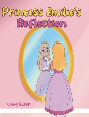 Princess Emilie's Reflection by Silver, Craig