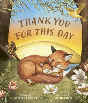 Thank You for This Day by Aiyana, Sheleana