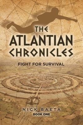 The Atlantian Chronicles by Baeta, Nick