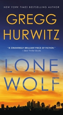 Lone Wolf: An Orphan X Novel by Hurwitz, Gregg