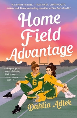 Home Field Advantage by Adler, Dahlia