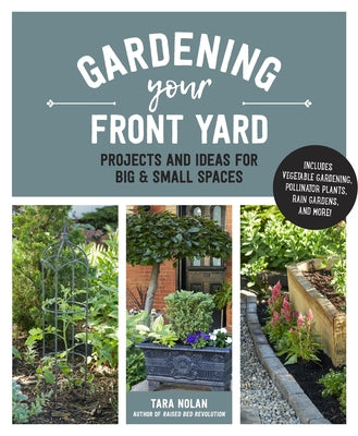 Gardening Your Front Yard by Greer, Tasha