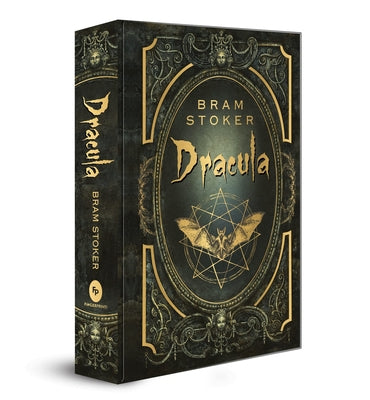 Dracula (Deluxe Hardbound Edition): A Timeless Novel of Gothic Fiction Vampire Novel Horror Classic Transylvania Victorian Era Supernatural Creatures by Stoker, Bram