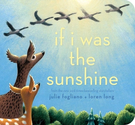 If I Was the Sunshine by Fogliano, Julie