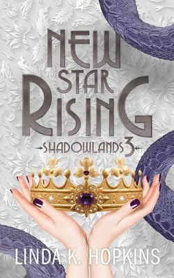 New Star Rising by Hopkins, Linda K.