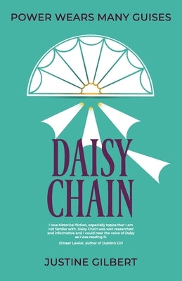 Daisy Chain by Gilbert, Justine