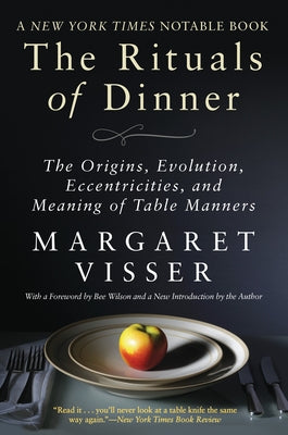 The Rituals of Dinner by Visser, Margaret