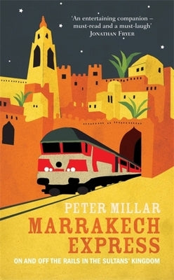 Marrakech Express by Millar, Peter