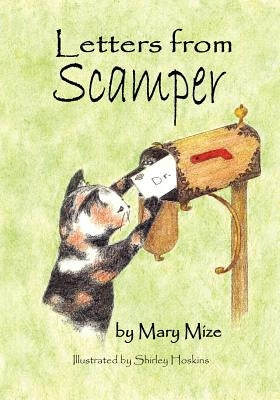 Letters from Scamper by Mary, Mize
