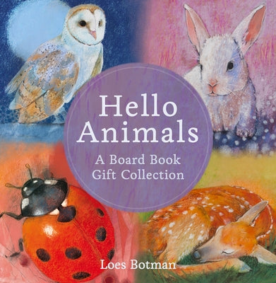 Hello Animals: A Board Book Gift Collection by Botman, Loes