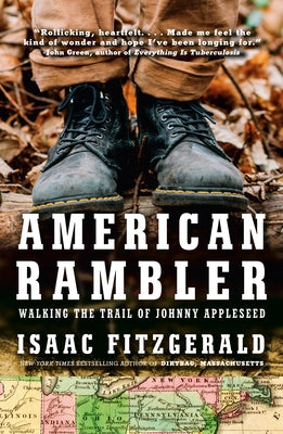 American Rambler: Walking the Trail of Johnny Appleseed by Fitzgerald, Isaac