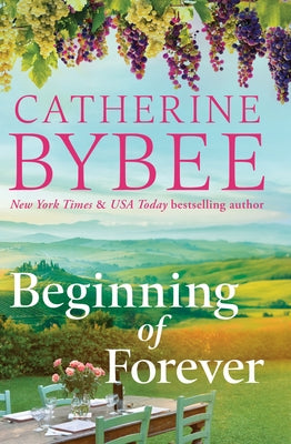 Beginning of Forever by Bybee, Catherine