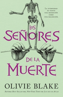 Los Senores de la Muerte by Blake, Olivie