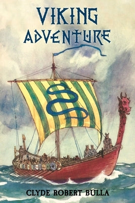 Viking Adventure by Bulla, Clyde Robert