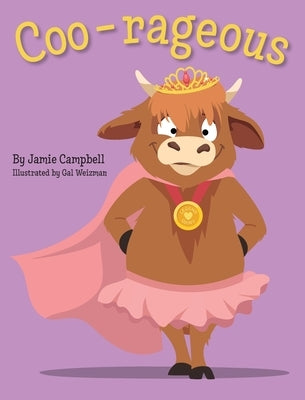 Coo-rageous by Campbell, Jamie