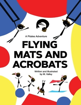 Flying Mats and Acrobats by Valley, M.