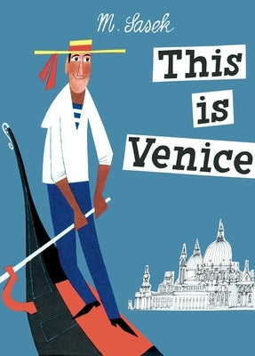 This Is Venice by Sasek, Miroslav