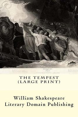 The Tempest (Large Print) by Publishing, Literary Domain