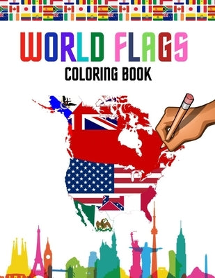 World flags: The Coloring Book: A great geography gift for kids and adults: Color in flags for all nations of the world with color by Innovator, Coloring