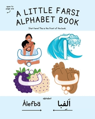 A Little Farsi Alphabet Book by James, Maia